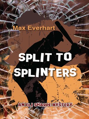 cover image of Split to Splinters
